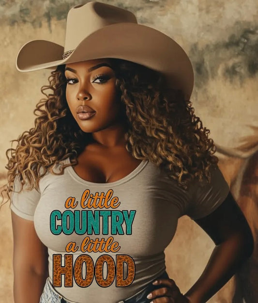 A little Country a little Hood Tshirt plus